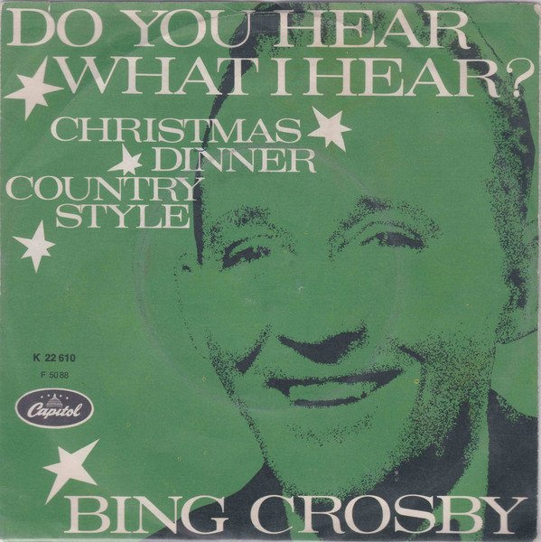 Bing Crosby - Do you hear what I hear