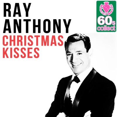 Ray Anthony - Christmas kisses