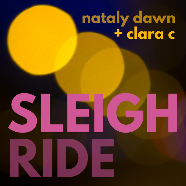 Nataly Dawn - Sleigh ride