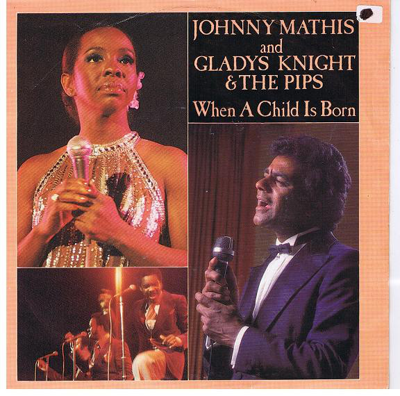 Gladys Knight & The Pips And Johnny Mathis - When a child is born