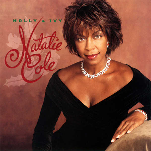 Natalie Cole - The holly and the ivy