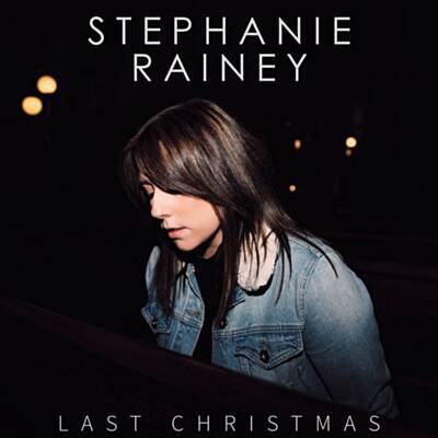 Stephanie Rainey - Last Christmas