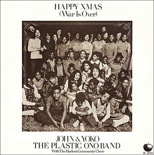 John Lennon & Yoko Ono - Happy Xmas ~ war is over