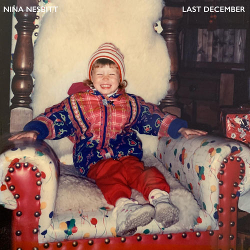 Nina Nesbitt - Last December ~ Christmas version