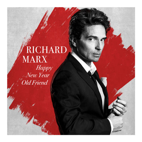 Richard Marx - Happy New Year old friend