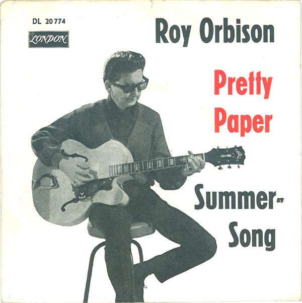 Roy Orbison - Pretty paper