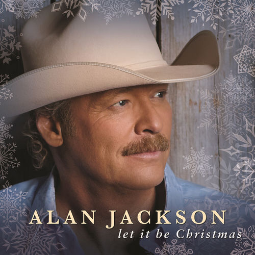 Alan Jackson - Let it be Christmas