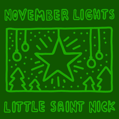 November Lights - Little Saint Nick