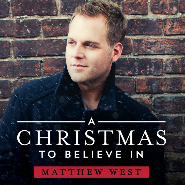 Matthew West - A Christmas to believe in