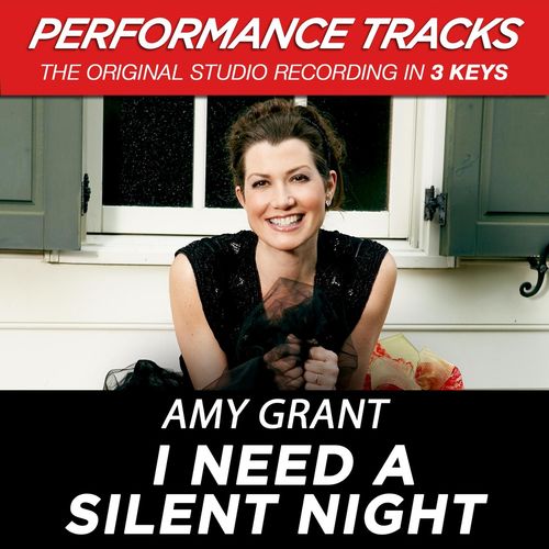 Amy Grant - I need a silent night
