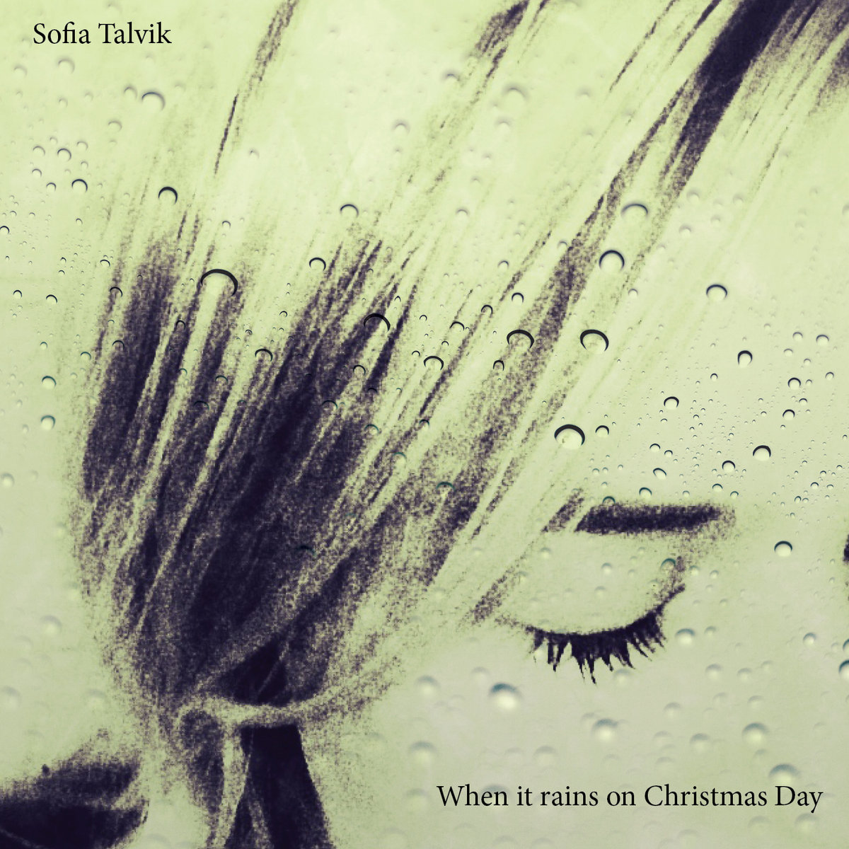 Sofia Talvik - When it rains on Christmas day