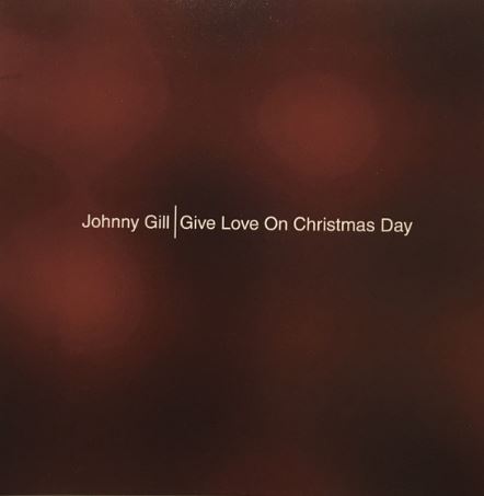 Johnny Gill - Give love on Christmas day
