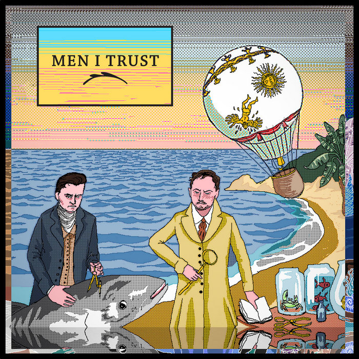Men I Trust feat. Gabrielle and Geoffroy - Dazed