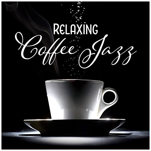 Modern Jazz Relax Group - Atmospheric Cafes