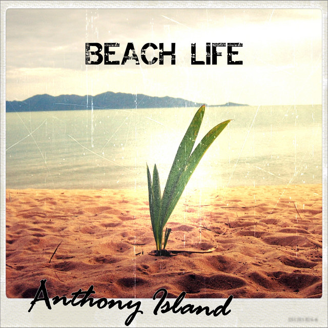 Anthony Island - Beachlife
