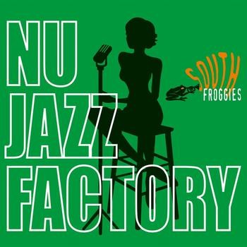 South Froggies - Nu-Jazz Connection