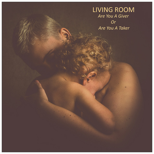 Living Room - Are You a Giver or Are You a Taker ~ Sub Dub