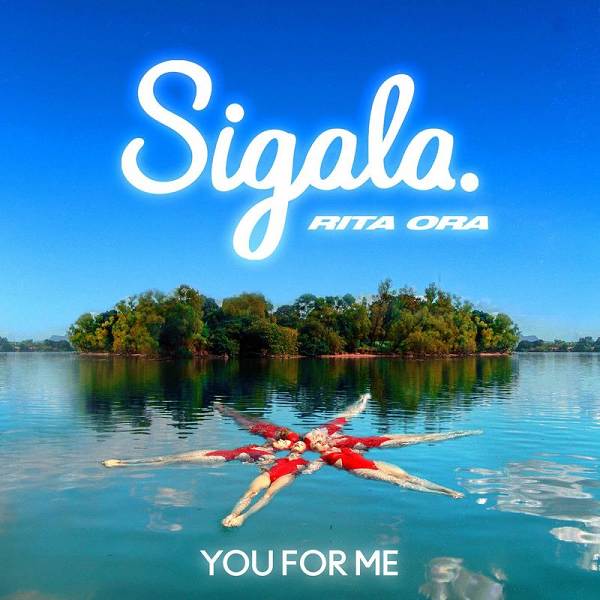 Sigala, Rita Ora - You for Me