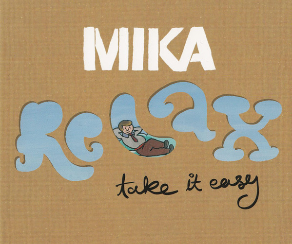 Mika (8) - Relax, Take It Easy (Original)