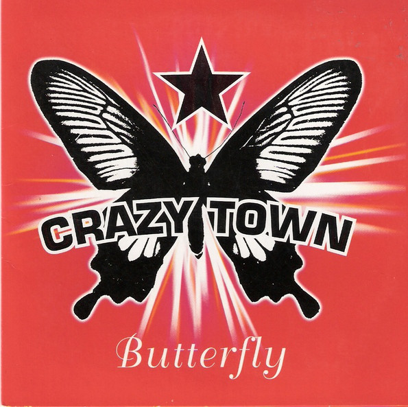 Crazy Town - Butterfly (Album Version)