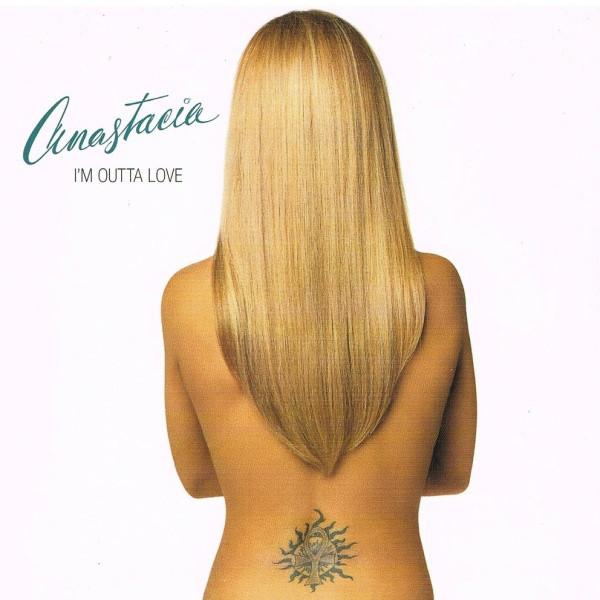 Anastacia - I'm Outta Love (Radio Edit)