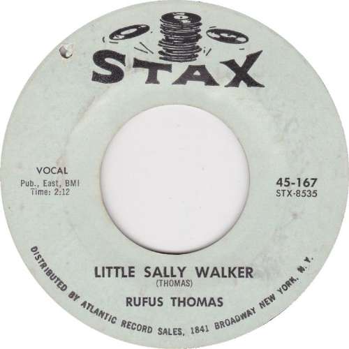 Rufus Thomas - Little sally walker
