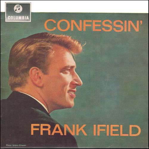 Frank Ifield - Confessin' ~ that i love you