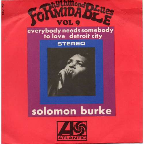 Solomon Burke - Everybody needs somebody to love