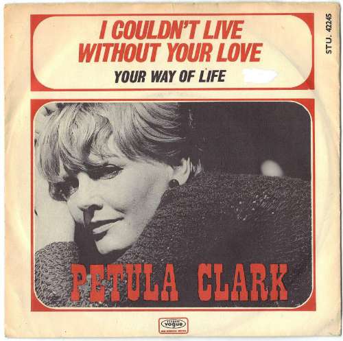 Petula Clark - I couldn't live without your love