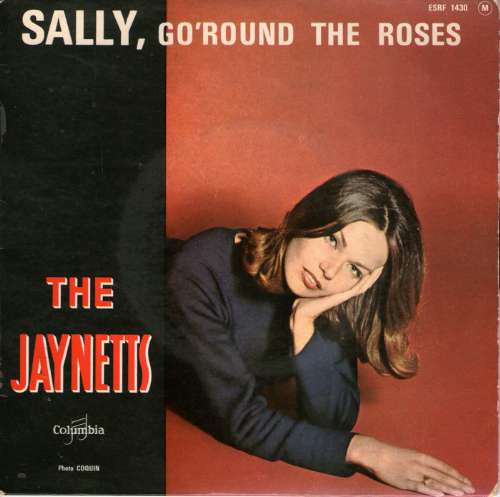 Jaynetts - Sally go round the roses
