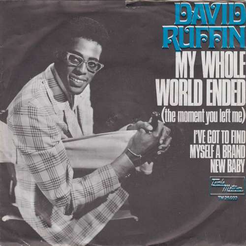 David Ruffin - My whole world ended ~ the moment you left me