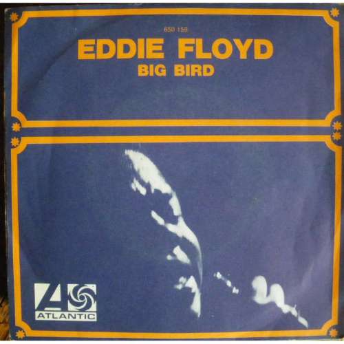 Eddie Floyd - Big bird