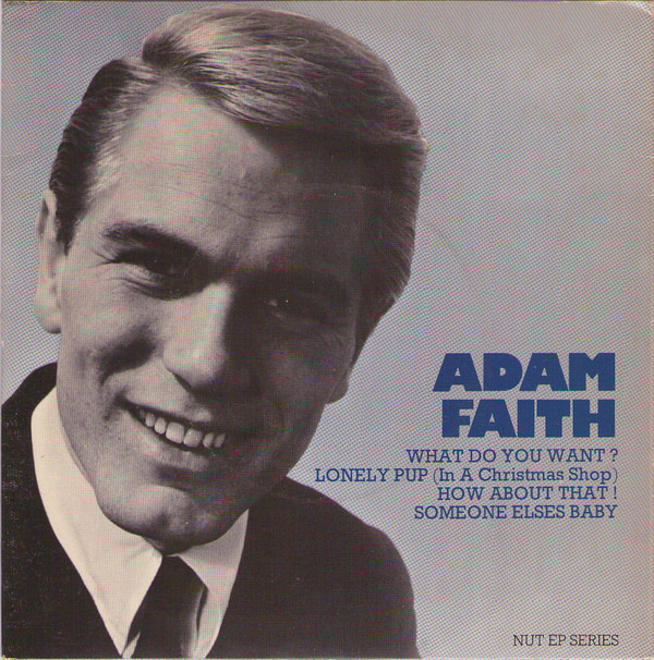Adam Faith - What do you want