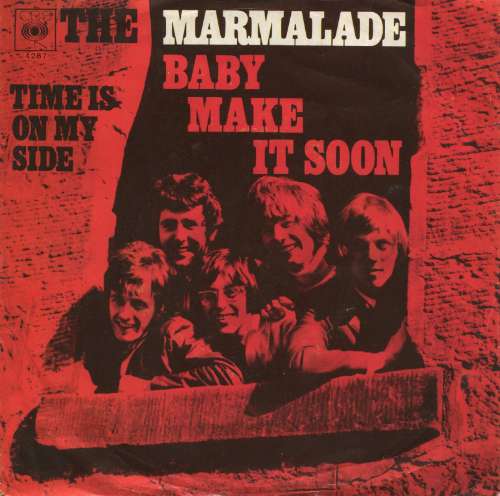 Marmalade - Baby Make It Soon