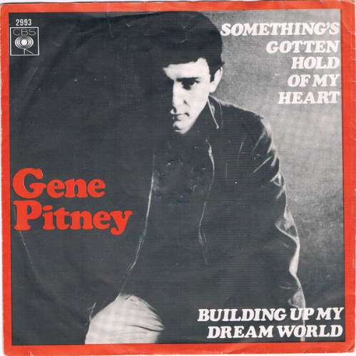 Gene Pitney - Something's gotten hold of my heart