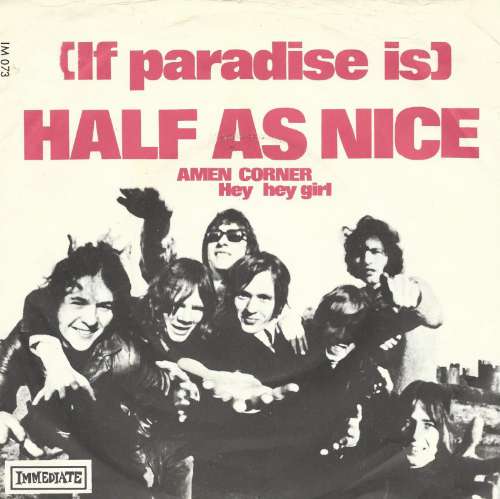 Amen Corner - (if paradise is) half as nice