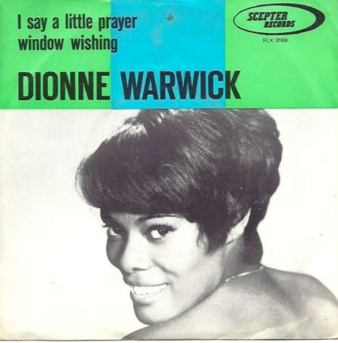 Dionne Warwick - I say a little prayer