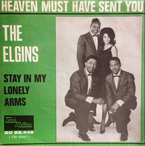 Elgins - Heaven must have sent you