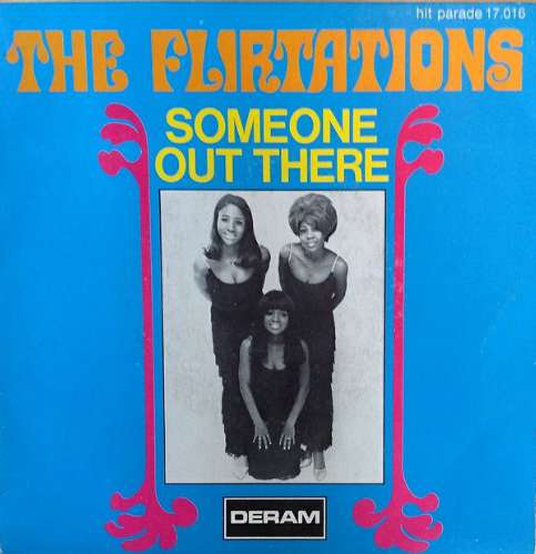 Flirtations - Someone Out There