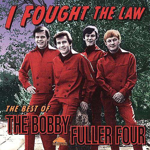 Bobby Fuller Four - I fought the law