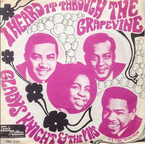 Gladys Knight & The Pips - I heard it through the grapevine