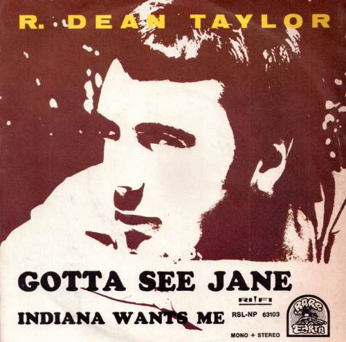 R. Dean Taylor - Gotta see jane