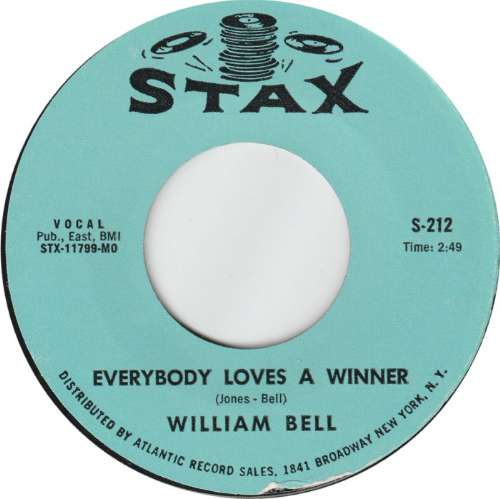 William Bell - Everybody loves a winner