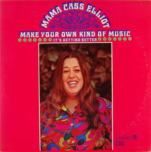 Mama Cass Elliot - Make your own kind of music