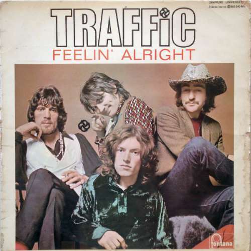Traffic - Feelin' alright