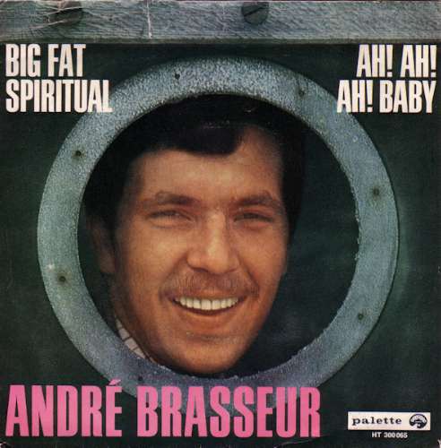 André  Brasseur - Big Fat Spiritual