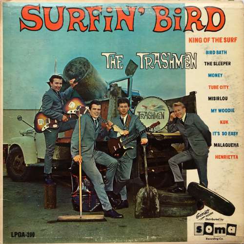 Trashmen - Surfin' bird