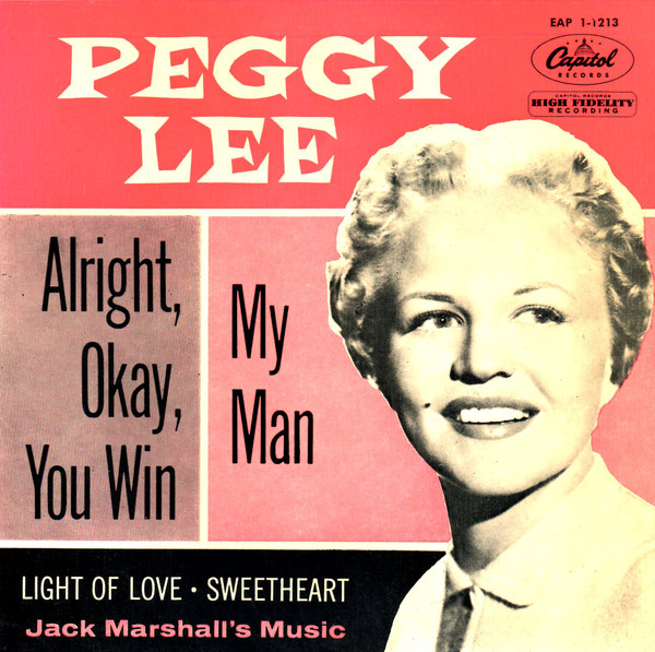 Peggy Lee - Alright, okay, you win
