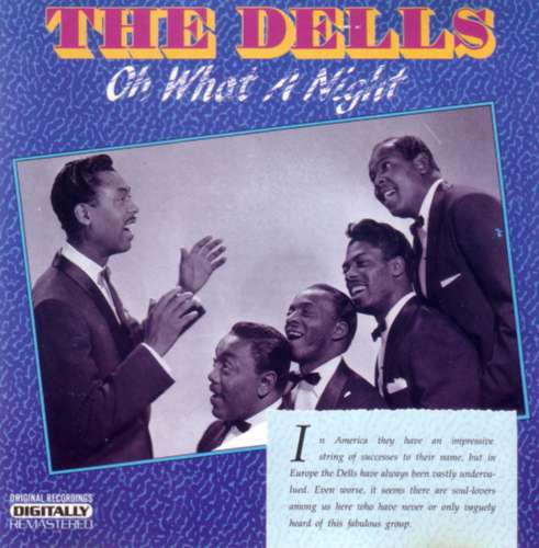 The Dells - Oh what a nite