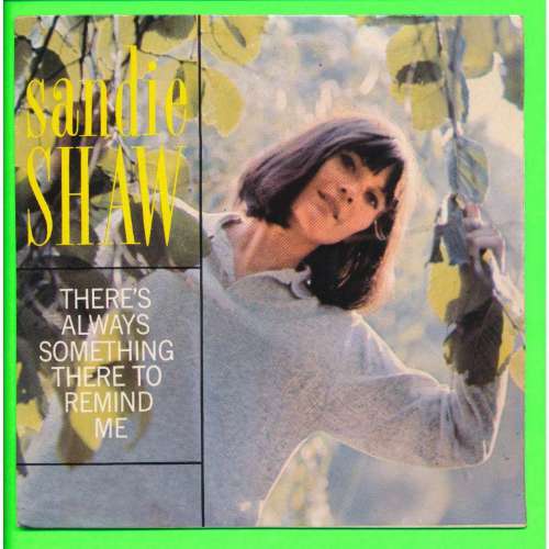 Sandie Shaw - Always something there to remind me